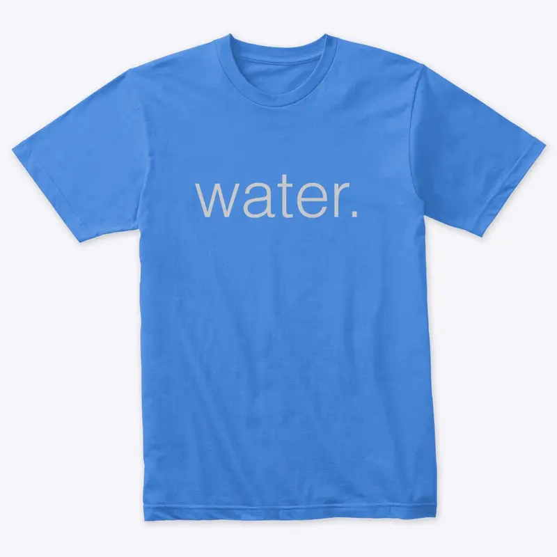 water. Tee