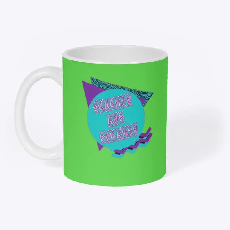 Schemin' & Dreamin' Mug